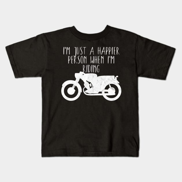 Motorcycle happier person riding Kids T-Shirt by maxcode